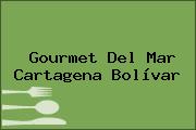 Gourmet Del Mar Cartagena Bolívar
