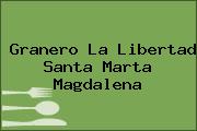 Granero La Libertad Santa Marta Magdalena