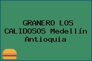 GRANERO LOS CALIDOSOS Medellín Antioquia