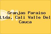 Ver granjas paraiso ltda cali valle del cauca Granjas Paraiso Ltda. Cali Valle Del Cauca