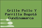 Grille Pollo Y Parrilla Bogotá Cundinamarca