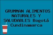 GRUMMAN ALIMENTOS NATURALES Y SALUDABLES Bogotá Cundinamarca