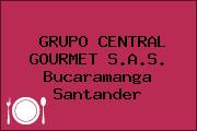 GRUPO CENTRAL GOURMET S.A.S. Bucaramanga Santander
