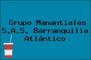 Grupo Manantiales S.A.S. Barranquilla Atlántico