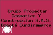 Grupo Proyectar Geomatica Y Construccion S.A.S. Bogotá Cundinamarca
