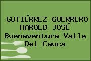 GUTIÉRREZ GUERRERO HAROLD JOSÉ Buenaventura Valle Del Cauca