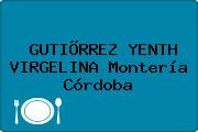 GUTIÕRREZ YENTH VIRGELINA Montería Córdoba