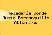 Heladería Donde Justo Barranquilla Atlántico