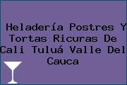 Heladería Postres Y Tortas Ricuras De Cali Tuluá Valle Del Cauca