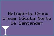 Heledería Choco Cream Cúcuta Norte De Santander