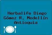 Herbalife Diego Gómez R. Medellín Antioquia