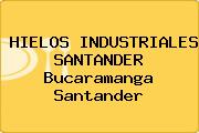 HIELOS INDUSTRIALES SANTANDER Bucaramanga Santander