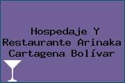 Hospedaje Y Restaurante Arinaka Cartagena Bolívar