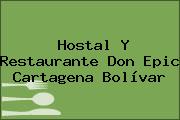 Hostal Y Restaurante Don Epic Cartagena Bolívar