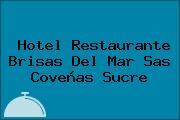 Hotel Restaurante Brisas Del Mar Sas Coveñas Sucre