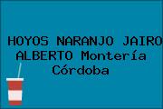 HOYOS NARANJO JAIRO ALBERTO Montería Córdoba
