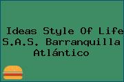 Ideas Style Of Life S.A.S. Barranquilla Atlántico