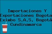 Importaciones Y Exportaciones Bogota Eximbo S.A.S. Bogotá Cundinamarca