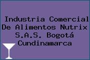 Industria Comercial De Alimentos Nutrix S.A.S. Bogotá Cundinamarca