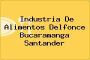 Industria De Alimentos Delfonce Bucaramanga Santander