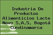Industria De Productos Alimenticios Lacte Novo S.A.S. Bogotá Cundinamarca