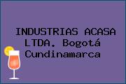 INDUSTRIAS ACASA LTDA. Bogotá Cundinamarca