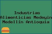 Industrias Alimenticias Medeyin Medellín Antioquia