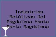 Industrias Metálicas Del Magdalena Santa Marta Magdalena