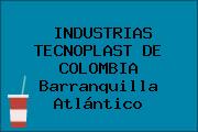 INDUSTRIAS TECNOPLAST DE COLOMBIA Barranquilla Atlántico
