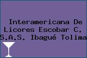 Ver interamericana de licores escobar c sas ibague tolima Interamericana De Licores Escobar C. S.A.S. Ibagué Tolima