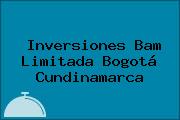 Inversiones Bam Limitada Bogotá Cundinamarca