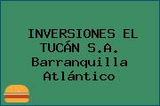 INVERSIONES EL TUCÁN S.A. Barranquilla Atlántico