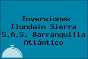 Inversiones Ilundain Sierra S.A.S. Barranquilla Atlántico