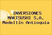 INVERSIONES MAKISUSHI S.A. Medellín Antioquia