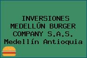 INVERSIONES MEDELLÚN BURGER COMPANY S.A.S. Medellín Antioquia