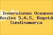 Inversiones Oceanos Azules S.A.S. Bogotá Cundinamarca
