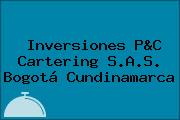 Inversiones P&C Cartering S.A.S. Bogotá Cundinamarca