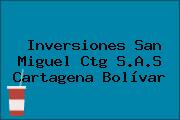 Inversiones San Miguel Ctg S.A.S Cartagena Bolívar