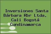 Inversiones Santa Bárbara Rbr Ltda. Cali Bogotá Cundinamarca