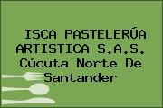 ISCA PASTELERÚA ARTISTICA S.A.S. Cúcuta Norte De Santander