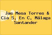 Jas Mesa Torres & Cia S. En C. Málaga Santander