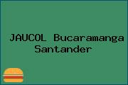 JAUCOL Bucaramanga Santander