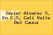 Javier Alvarez S. En C.S. Cali Valle Del Cauca
