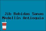 Ver jib bebidas sanas medellin antioquia Jib Bebidas Sanas Medellín Antioquia