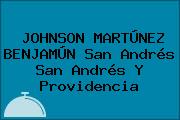 JOHNSON MARTÚNEZ BENJAMÚN San Andrés San Andrés Y Providencia