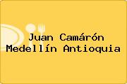 Juan Camárón Medellín Antioquia