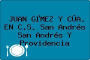 JUAN GµMEZ Y CÚA. EN C.S. San Andrés San Andrés Y Providencia