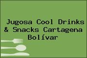 Jugosa Cool Drinks & Snacks Cartagena Bolívar