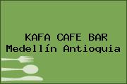 KAFA CAFE BAR Medellín Antioquia