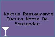 Kaktus Restaurante Cúcuta Norte De Santander